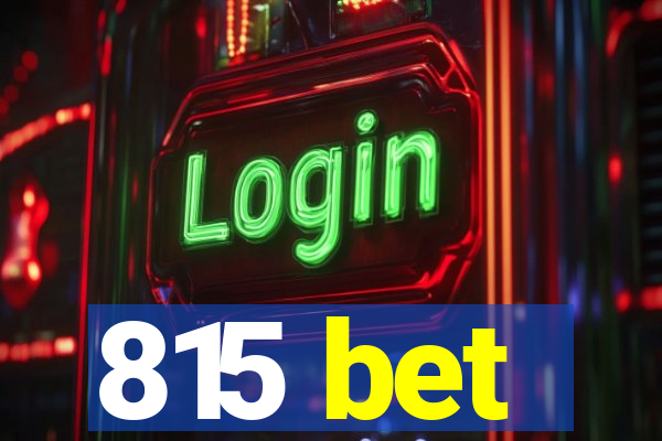 815 bet